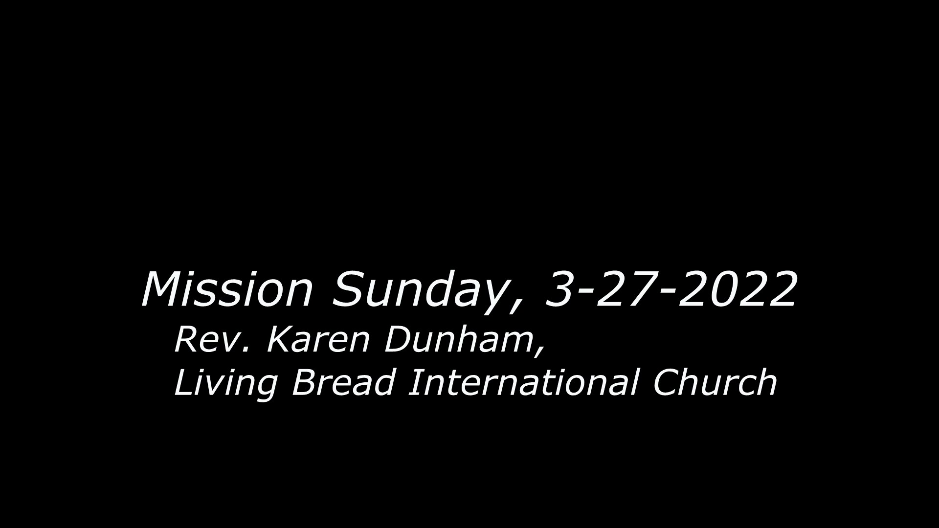 Mission Sunday 3-27-2022
